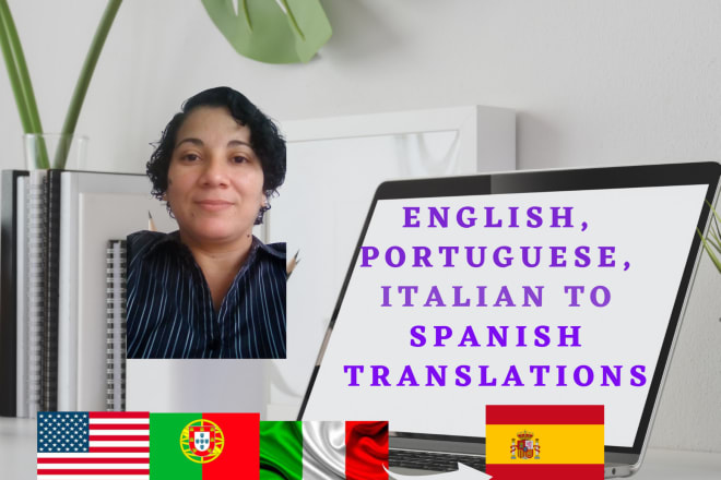 I will english, portuguese and italian translation into spanish