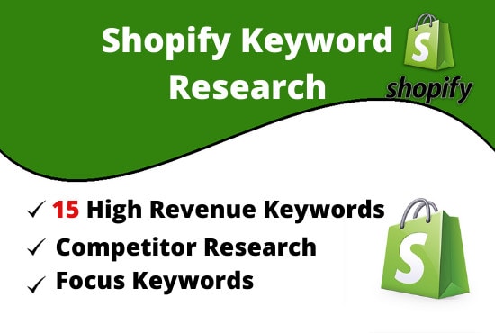 I will find high revenue shopify keyword for your store