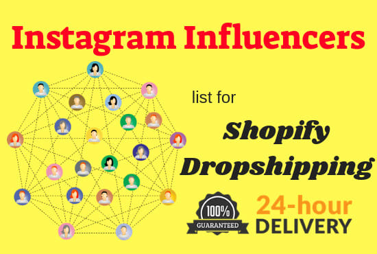 I will find instagram influencers for shopify dropshipping