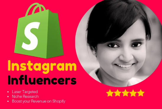 I will find instagram influencers for your shopify dropshipping store