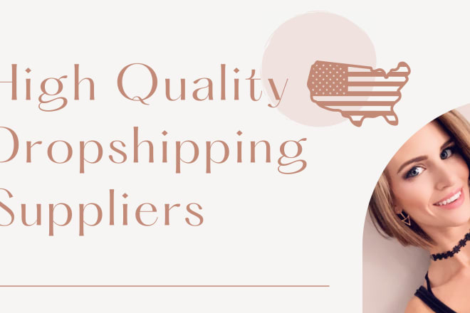 I will find quality dropshipping suppliers