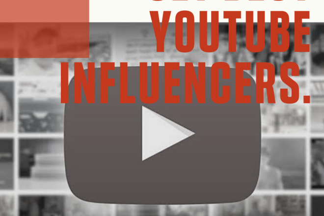I will find youtube influencers for your product promotion