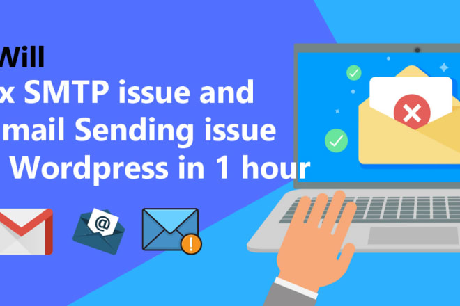 I will fix email sending issue in wordpress fix SMTP in 1 hour