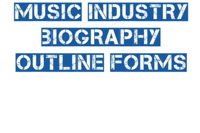 I will give you a music industry biography questionnaire
