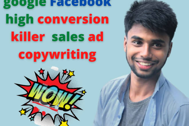 I will google facebook high conversion killer sales ad copywriting