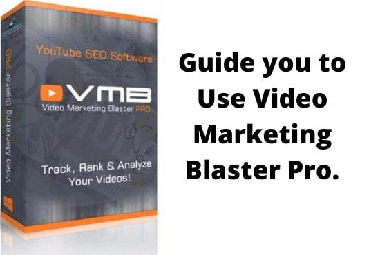 I will guiding you to use video marketing blaster
