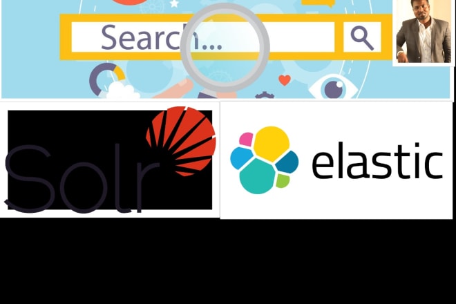 I will help to implement search in elasticsearch and solr