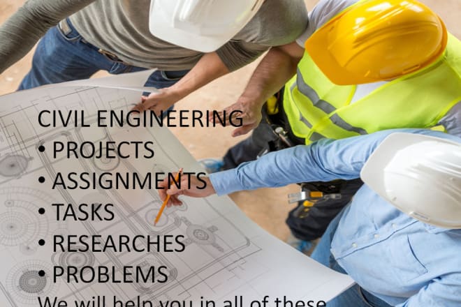 I will help you in civil engineering projects tasks and research