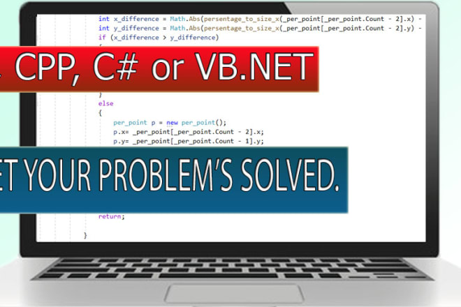 I will help you with c, cpp c sharp or vb net projects