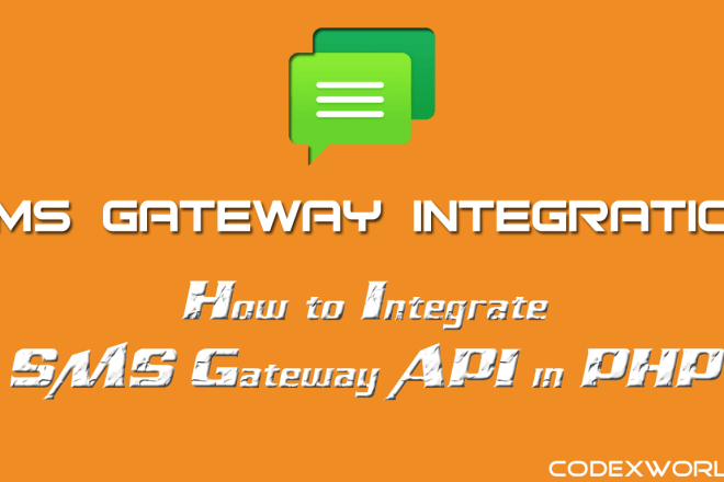 I will integrate any sms gateway into your existing website PHP