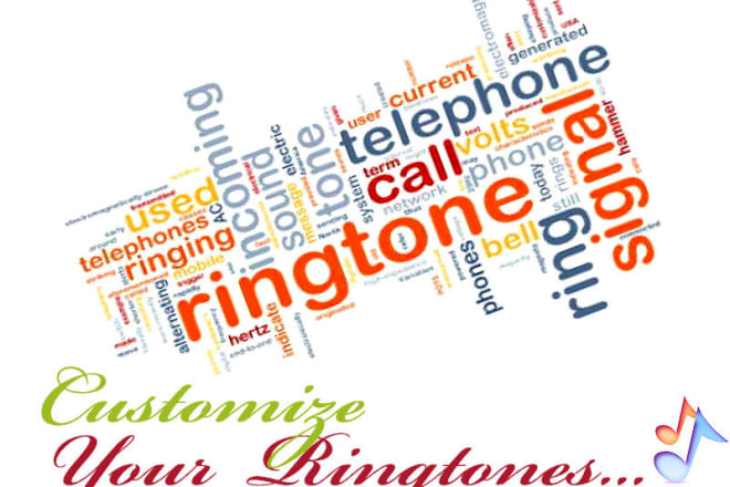 I will make 3 custom ringtones from your words or fave songs