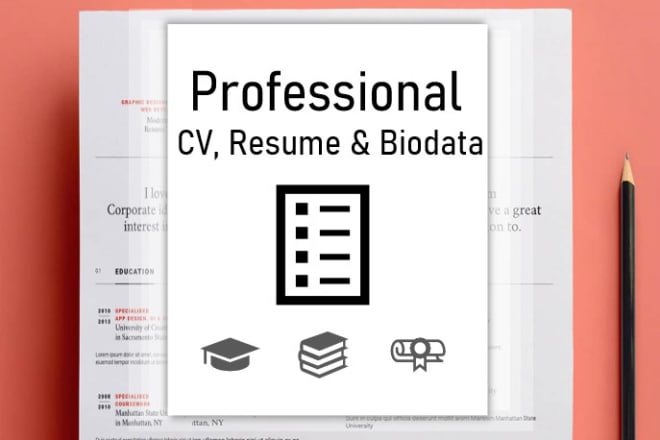 I will make a cv, resume, and biodata for you