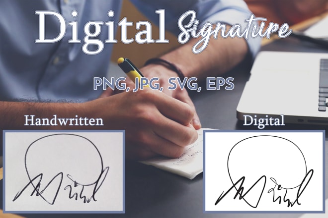 I will make a digital vector copy of your signature