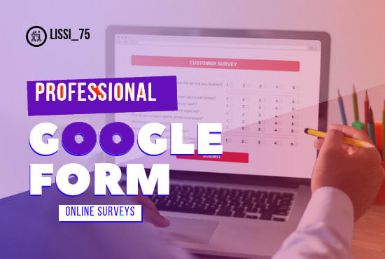 I will make google forms or jot forms and survey forms