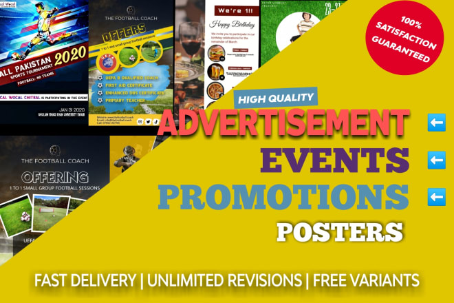 I will make posters for advertising, events, promotions etc