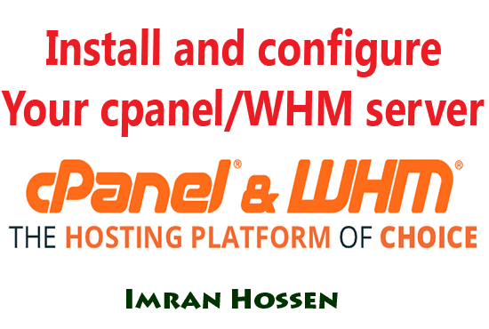I will manage support install cpanel whm server