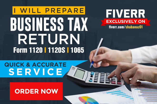 I will prepare a business tax return and file