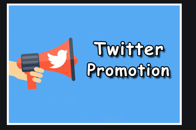 I will promote and growth your twitter account to increase followers
