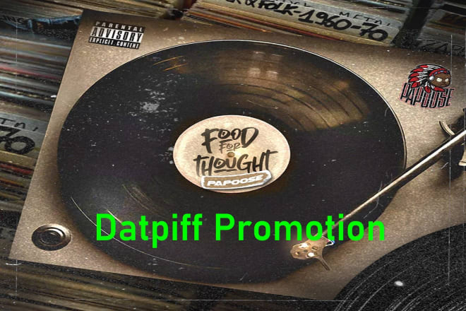 I will promote datpiff UK, USA, do datpiff promotion