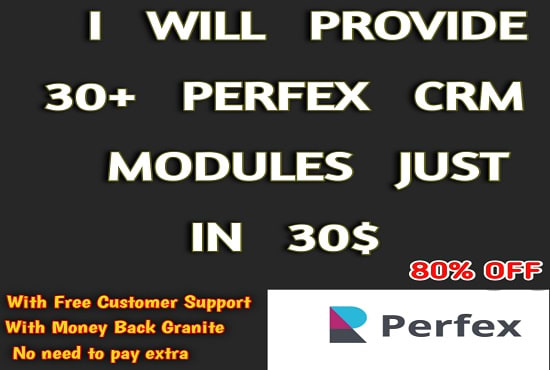 I will provide 30 perfex crm module