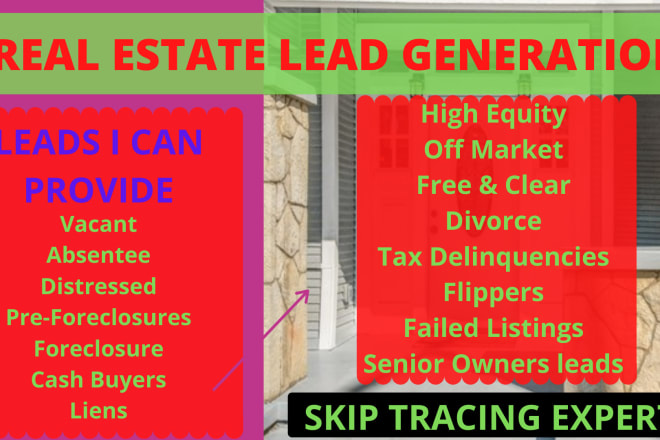 I will provide absentee and vacant real estate leads with skip tracing