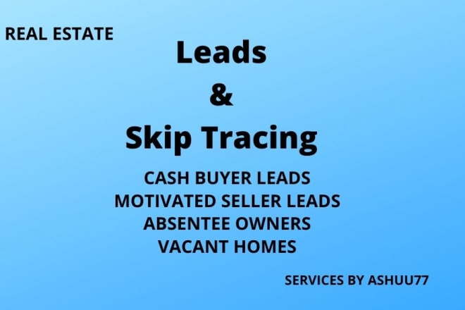 I will provide active cash buyers and motivated seller leads