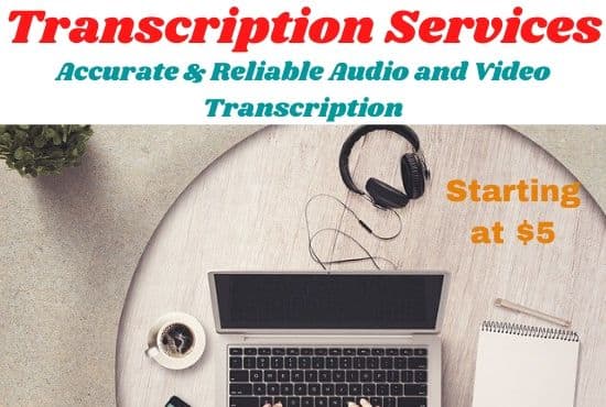 I will provide high quality transcription services