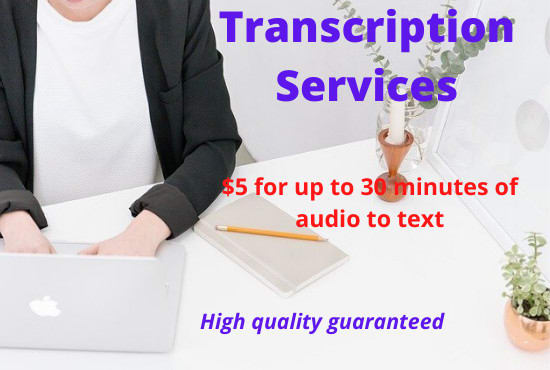 I will provide highly accurate and efficient transcription services