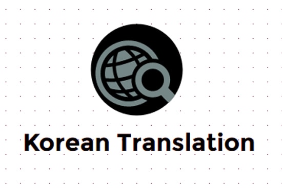 I will provide quality translation from english into korean and vice versa