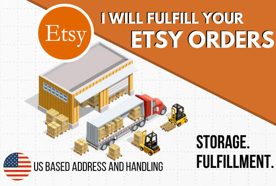 I will provide storage and fulfill orders for your etsy store