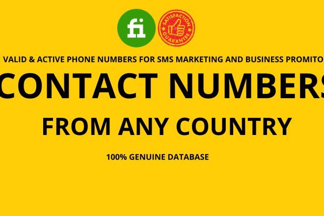 I will provide you phone numbers or mobile numbers from any country