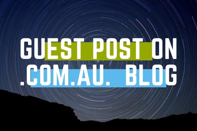 I will publish guest post on my popular da51 blog in australia