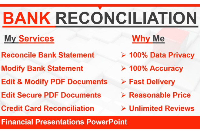 I will reconcile bank statement and modify pdf files and conversion