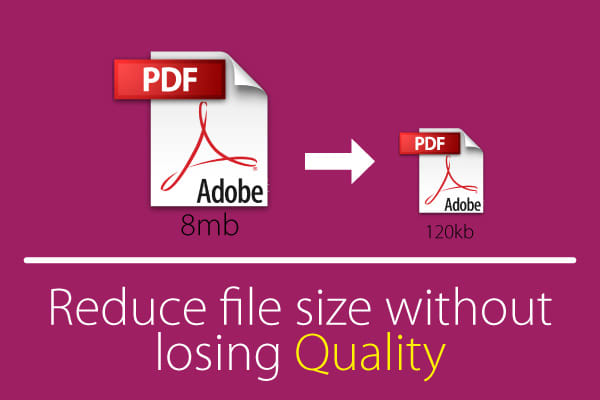 I will reduce pdf file size without losing quality