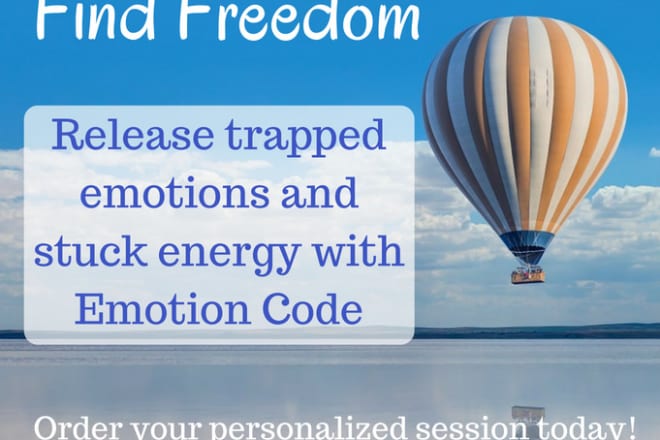 I will remove trapped energy with emotion code