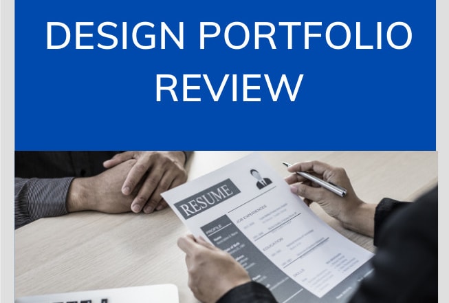 I will review your design portfolio