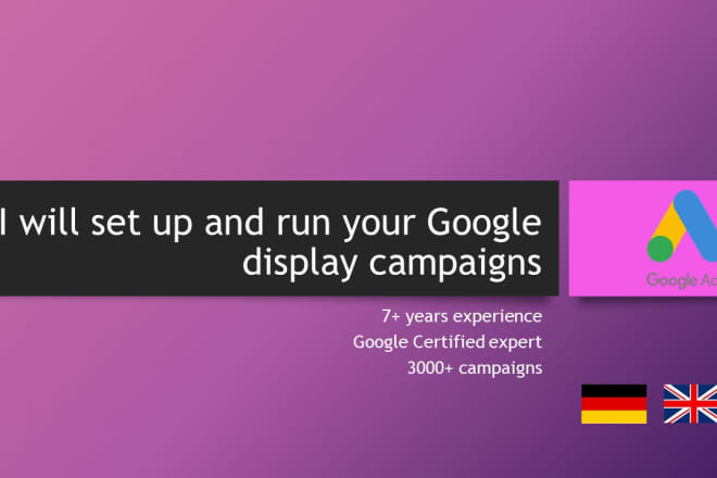 I will set up and manage your google display ads