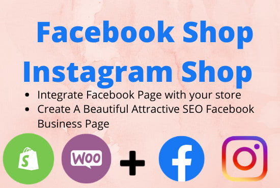 I will setup instagram and facebook shop and integrate with your online store