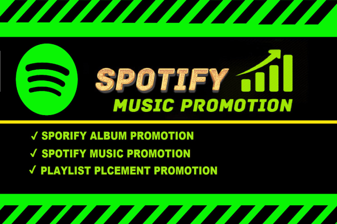 I will spotify music promotion, playlist placement promotion, album pr0motion