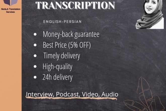 I will transcribe english or persian video and audio