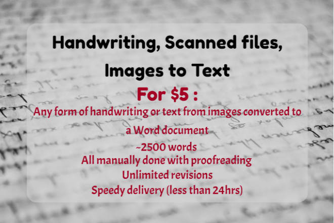 I will transcribe handwriting, image, pdf to text quickly