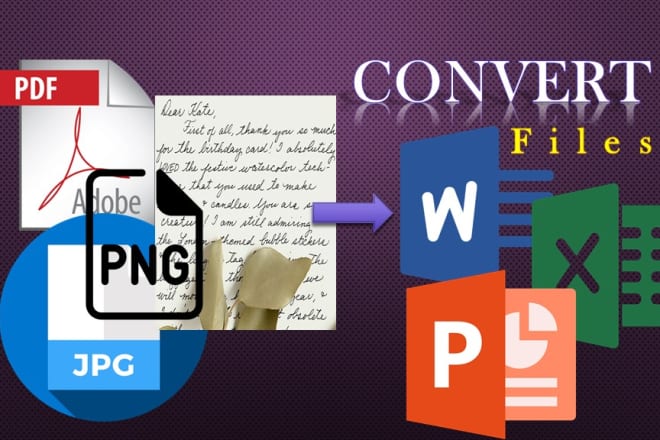 I will transcribe handwriting, pdf or image file into a text document