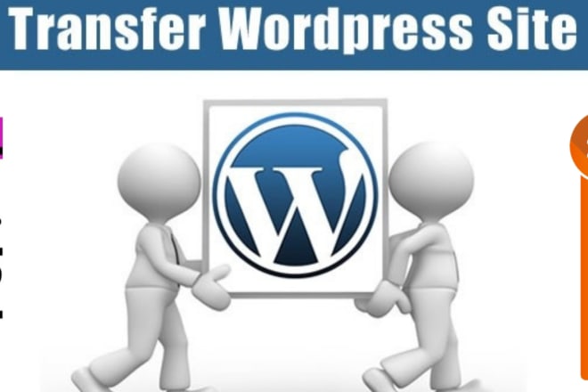 I will transfer wordpress site to new host for you