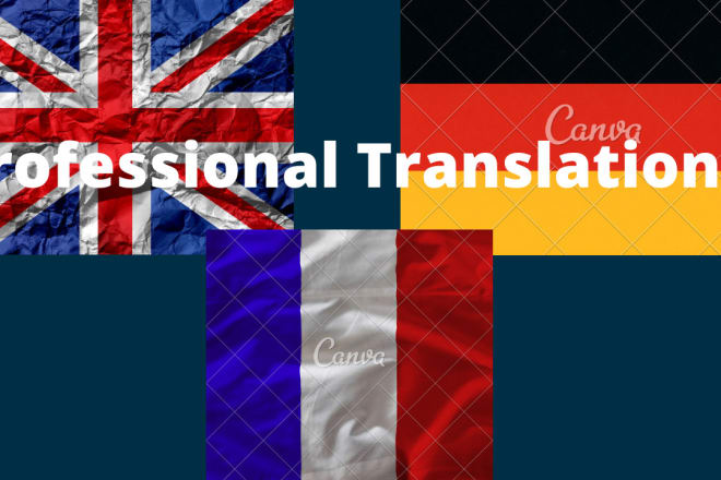 I will translate a text in english, german or french