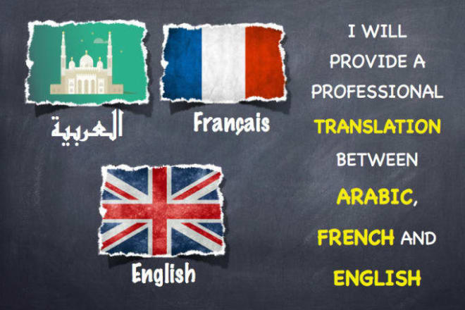 I will translate arabic english and french