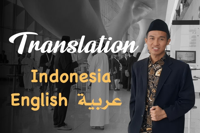 I will translate arabic english indonesia within 2 hours