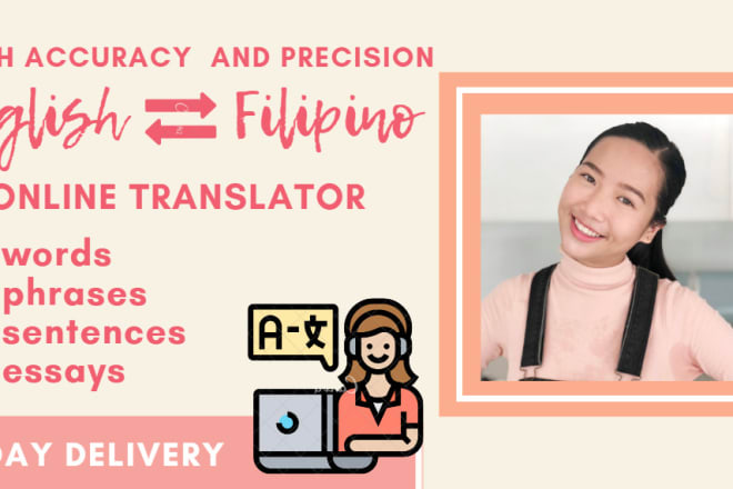 I will translate english to filipino for you