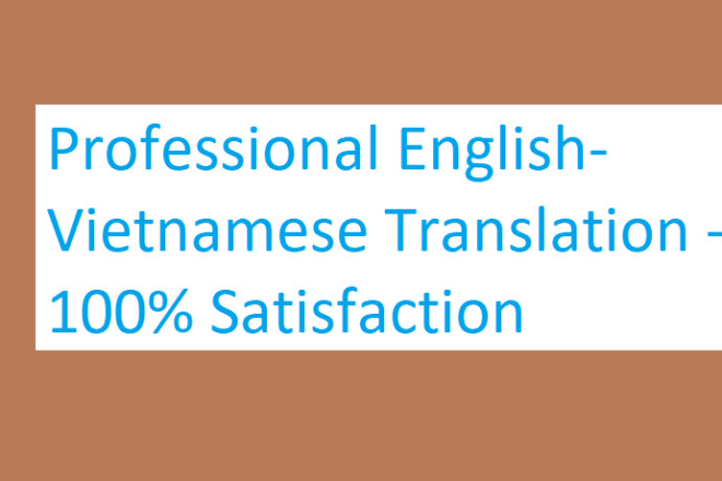 I will translate english to vietnamese and vietnamese to english