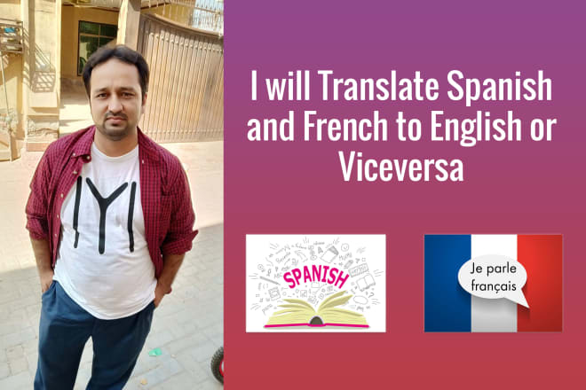 I will translate spanish, french to english