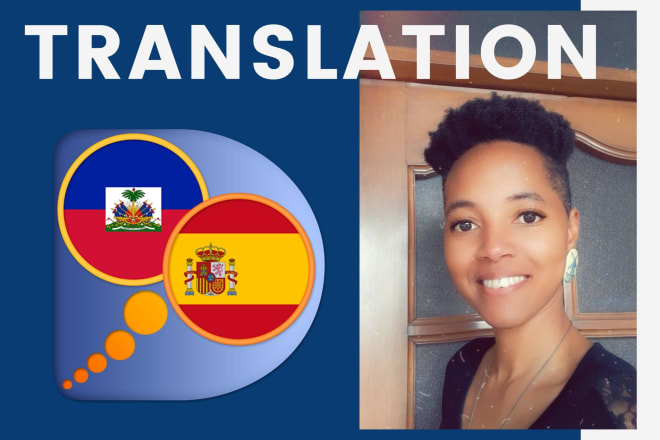 I will translate spanish to haitian creole and vice versa